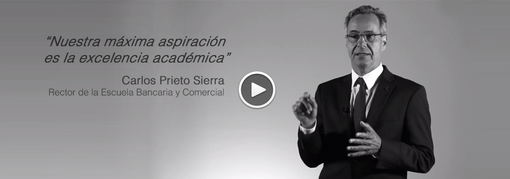 Doctor Carlos Prieto Sierra Rector Escuela Bancaria y Comercial