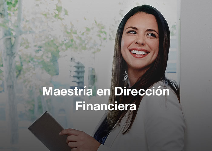 Maestría en Dirección Financiera